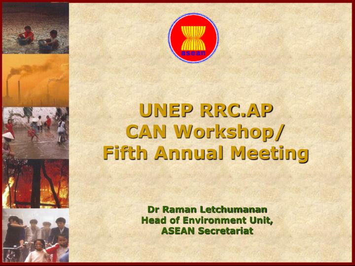 unep rrc ap can workshop fifth annual meeting