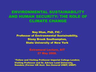 ENVIRONMENTAL SUSTAINABILITY AND HUMAN SECURITY: THE ROLE OF CLIMATE CHANGE