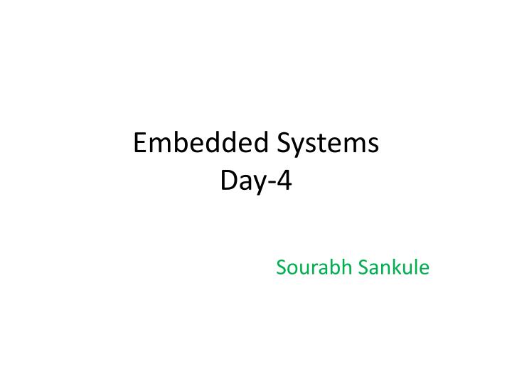 embedded systems day 4