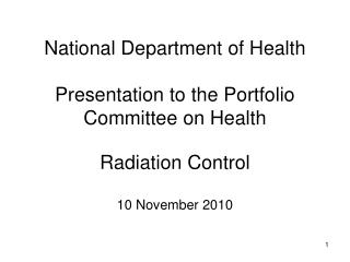 National Department of Health Presentation to the Portfolio Committee on Health
