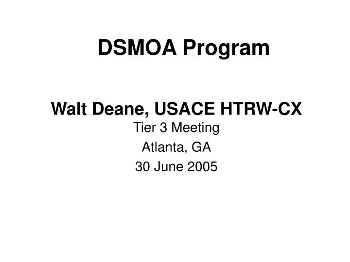 dsmoa program