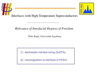Interfaces with High Temperature Superconductors Relevance of Interfacial Degrees of Freedom