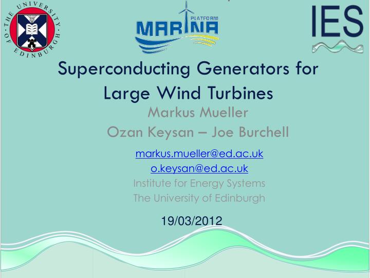 superconducting generators for large wind turbines