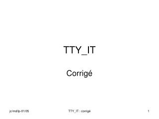 tty it