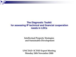 The Diagnostic Toolkit for assessing IP technical and financial cooperation needs in LDCs