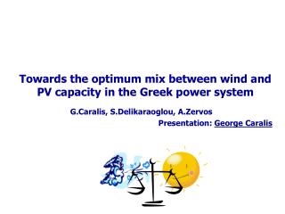 Towards the optimum mix between wind and PV capacity in the Greek power system
