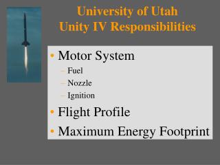 University of Utah Unity IV Responsibilities