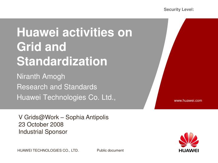 huawei activities on grid and standardization