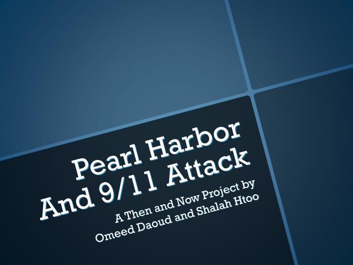 pearl harbor and 9 11 attack