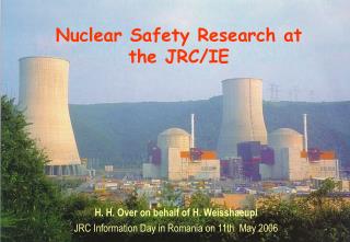 H. H. Over on behalf of H. Weisshaeupl JRC Information Day in Romania on 11th May 2006