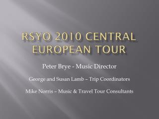 Rsyo 2010 Central european tour