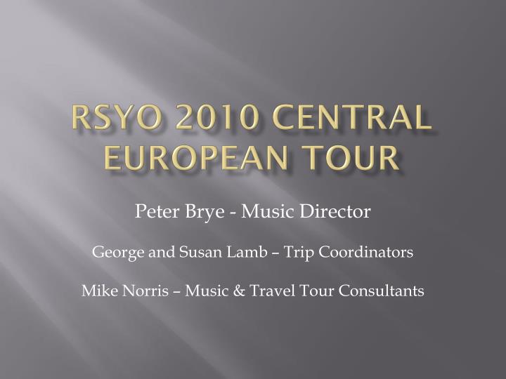 rsyo 2010 central european tour