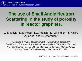 The use of Small Angle Neutron Scattering in the study of porosity in reactor graphites.