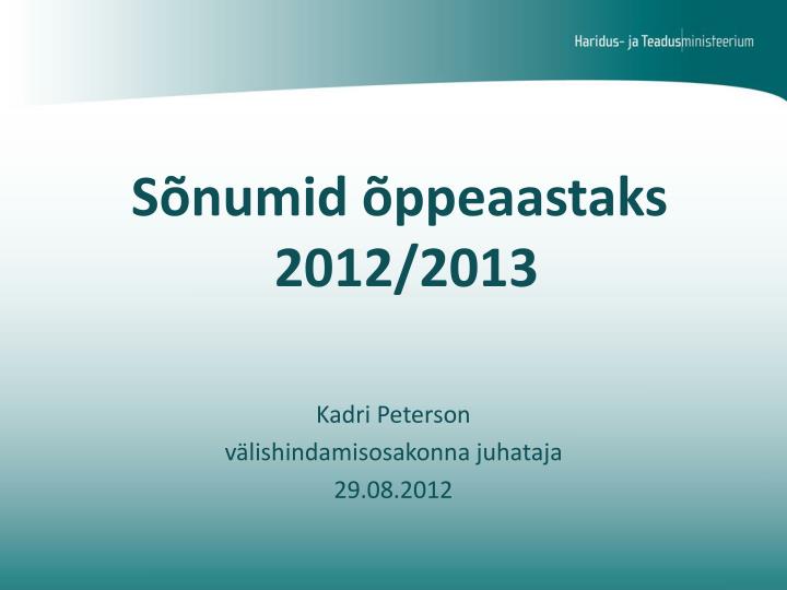 s numid ppeaastaks 2012 2013