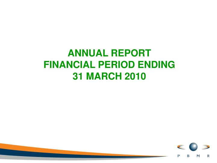 annual report financial period ending 31 march 2010
