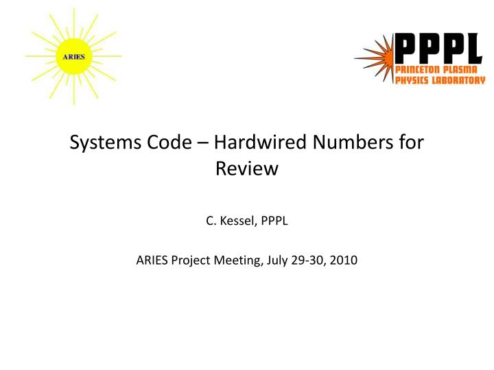 systems code hardwired numbers for review