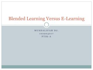 blended learning versus e learning