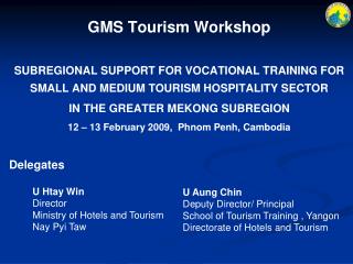 GMS Tourism Workshop
