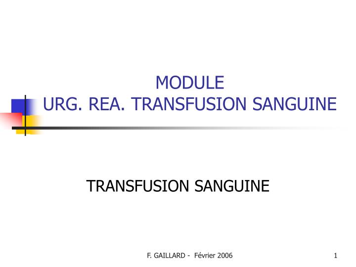 module urg rea transfusion sanguine
