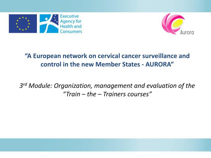 3 rd module organization management and evaluation of the train the trainers courses