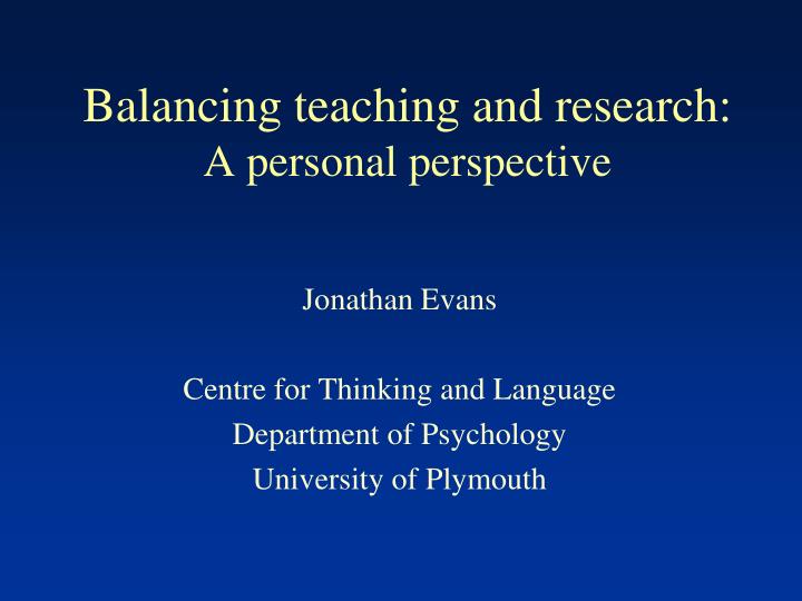 balancing teaching and research a personal perspective