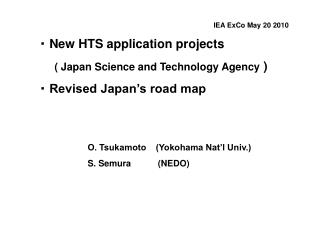 ? New HTS application projects ( Japan Science and Technology Agency )