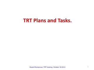 TRT Plans and Tasks.