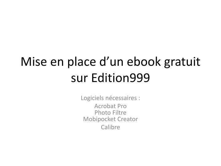 mise en place d un ebook gratuit sur edition999