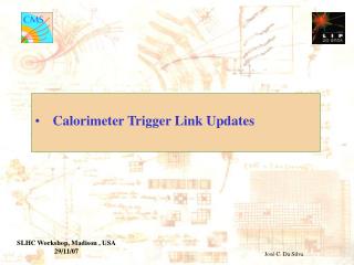 Calorimeter Trigger Link Updates