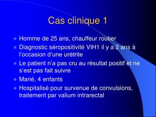 cas clinique 1