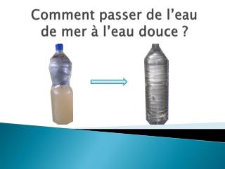 comment passer de l eau de mer l eau douce