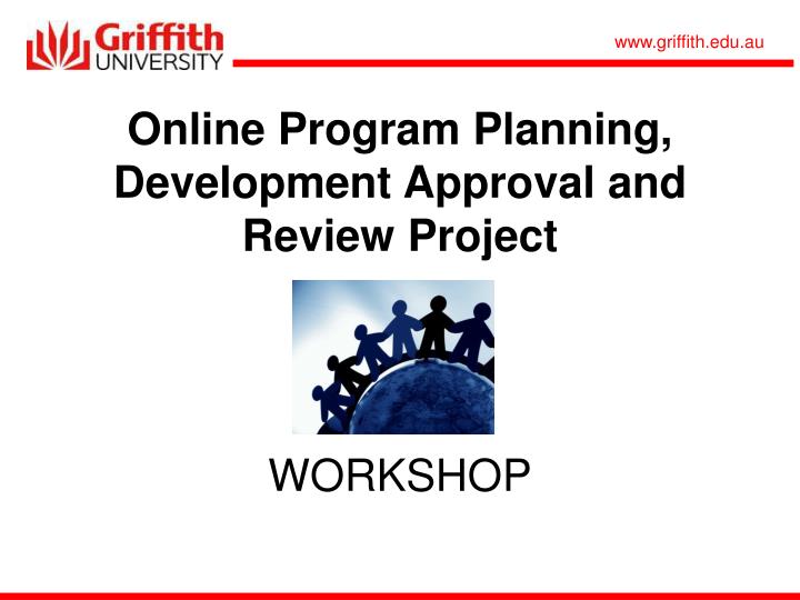 online program planning development approval and review project workshop
