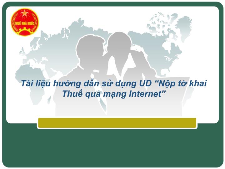 t i li u h ng d n s d ng ud n p t khai thu qua m ng internet