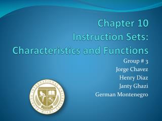 Chapter 10 Instruction Sets: Characteristics and Functions