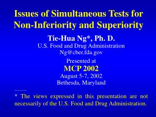 Issues of Simultaneous Tests for Non-Inferiority and Superiority