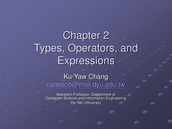 chapter 2 types operators and expressions