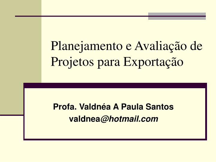 planejamento e avalia o de projetos para exporta o