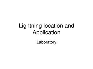 Lightning location and Application