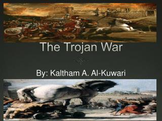 The Trojan War