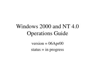 Windows 2000 and NT 4.0 Operations Guide