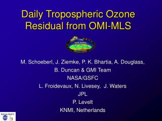 Daily Tropospheric Ozone Residual from OMI-MLS