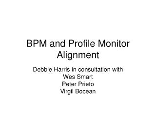BPM and Profile Monitor Alignment