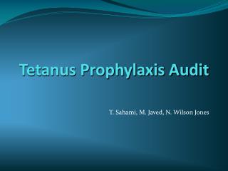 Tetanus Prophylaxis Audit