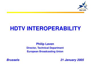 HDTV INTEROPERABILITY