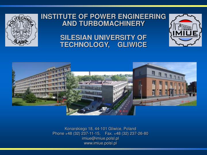 institute of power engineering and turbomachinery silesian university of technology gliwice