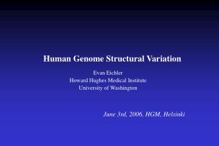 Human Genome Structural Variation