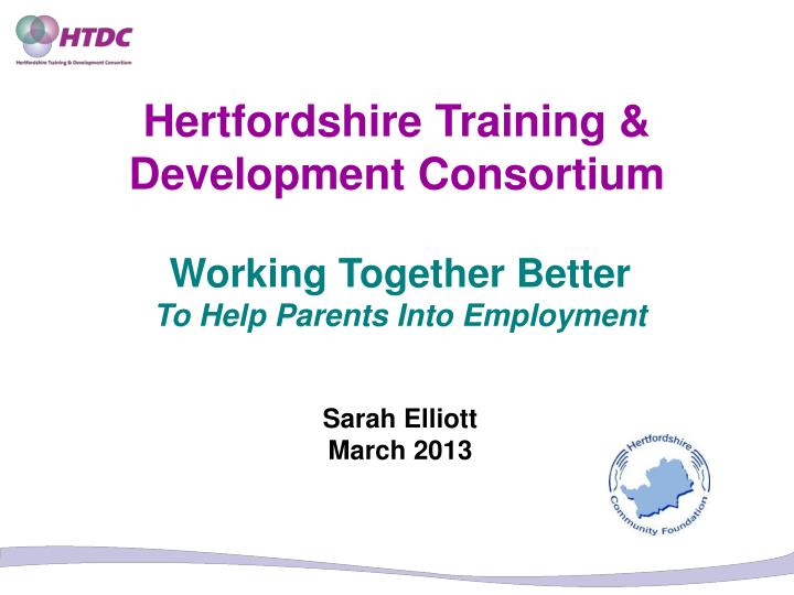 hertfordshire training development consortium