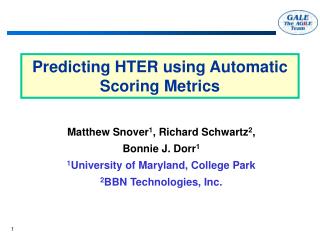 Predicting HTER using Automatic Scoring Metrics