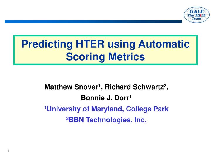 predicting hter using automatic scoring metrics