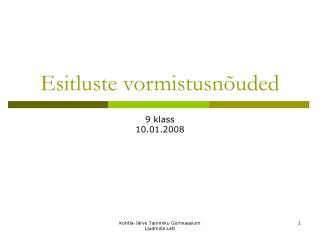 esitluste vormistusn uded